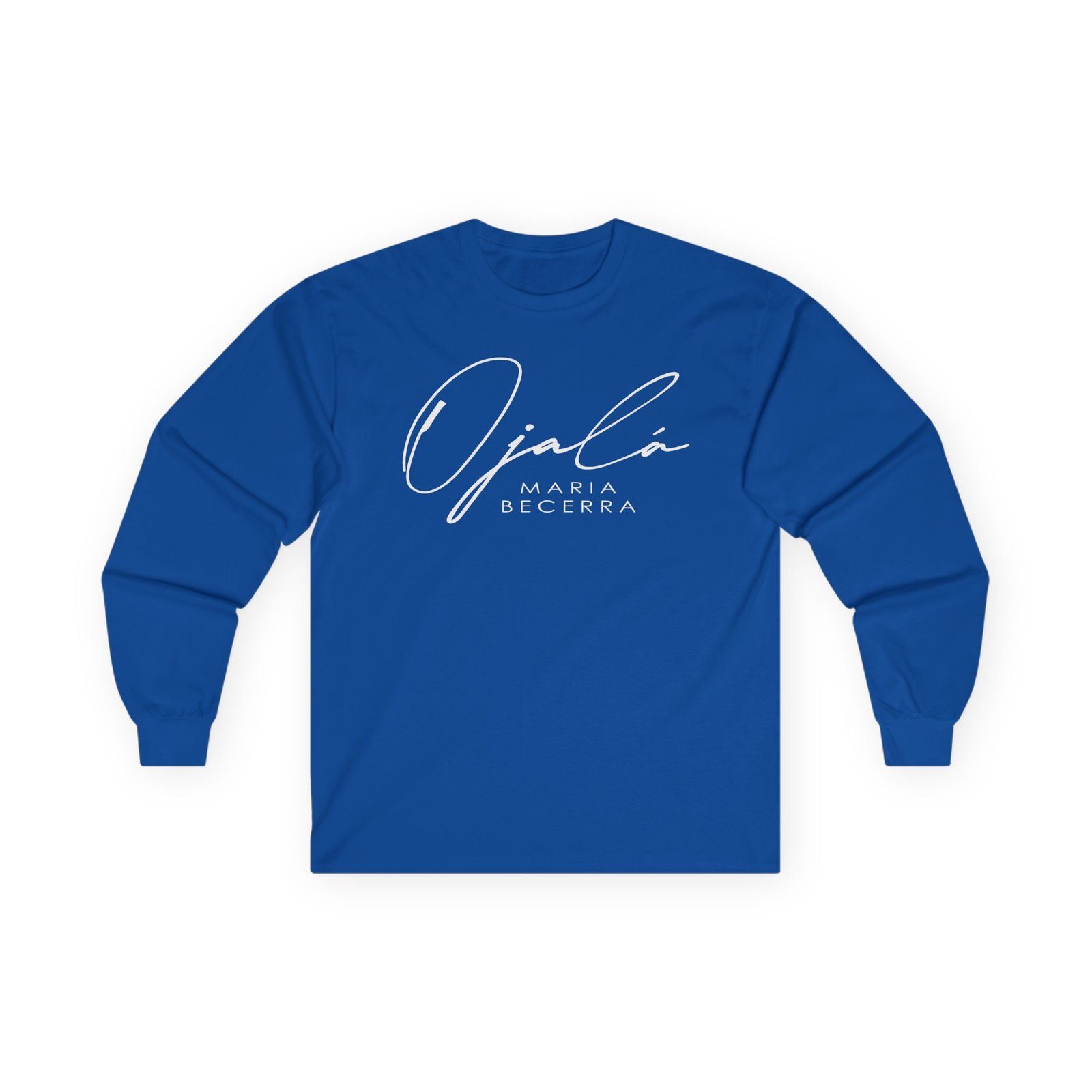 Maria Becerra Ojalá Unisex Ultra Cotton Long Sleeve Tee