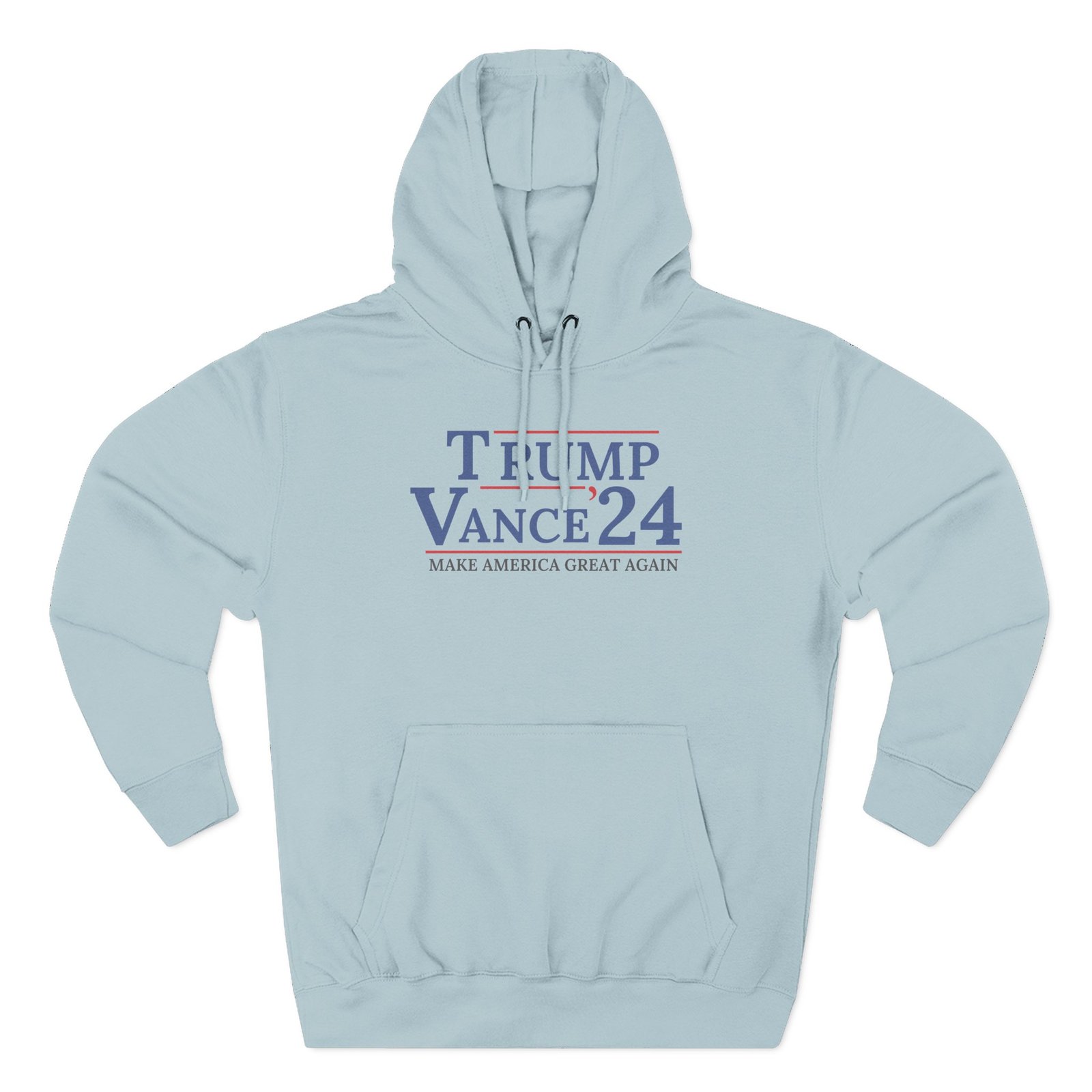 Trump Vance 2024 Campaign Rally Make America Great Again Three-Panel Fleece Hoodie