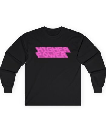 Higher Power Unisex Ultra Cotton Long Sleeve Tee