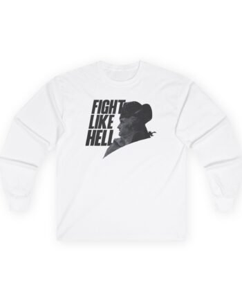 Louder With Crowder Fight Like Hell Unisex Ultra Cotton Long Sleeve Tee