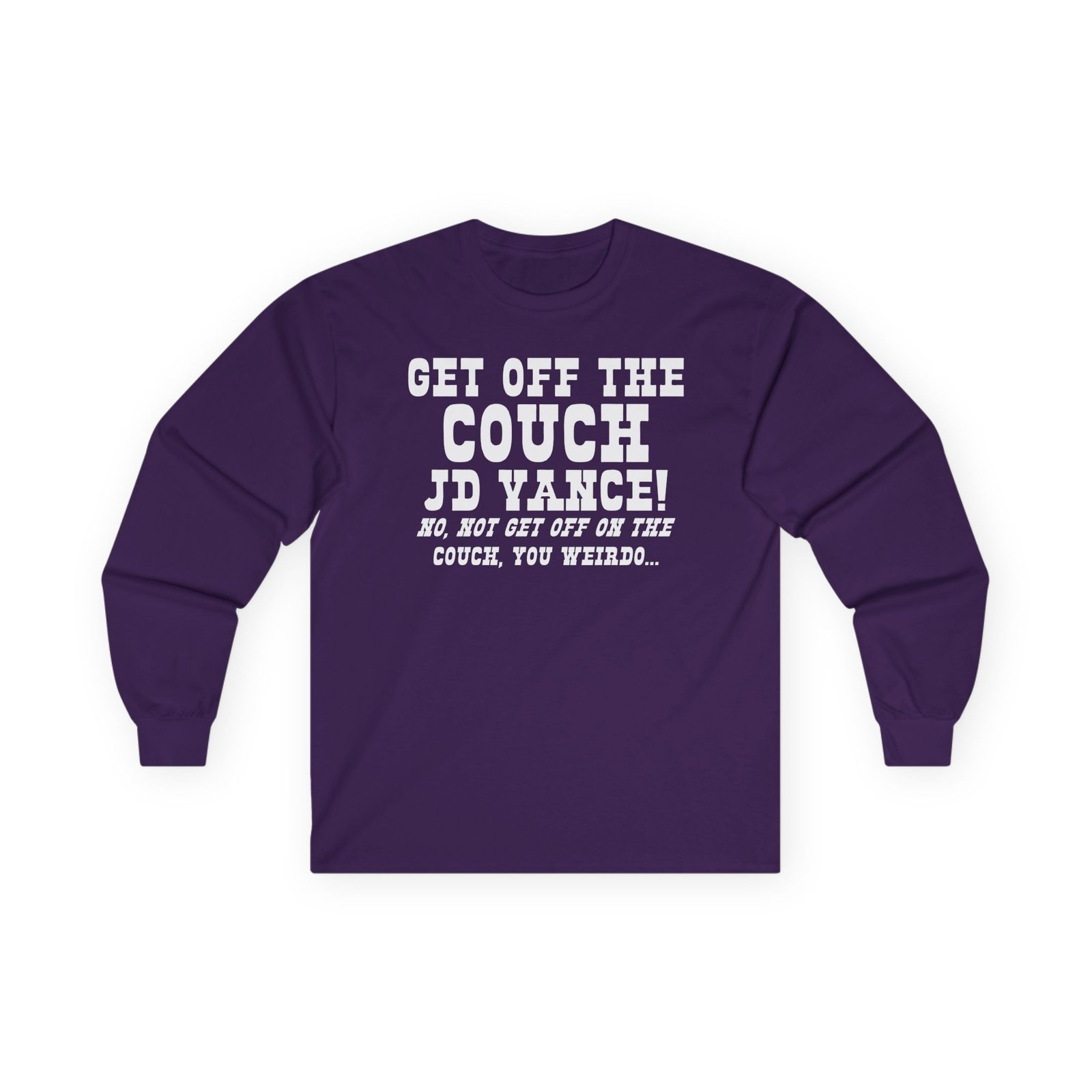 Get Off the Couch Jd Vance Unisex Ultra Cotton Long Sleeve Tee