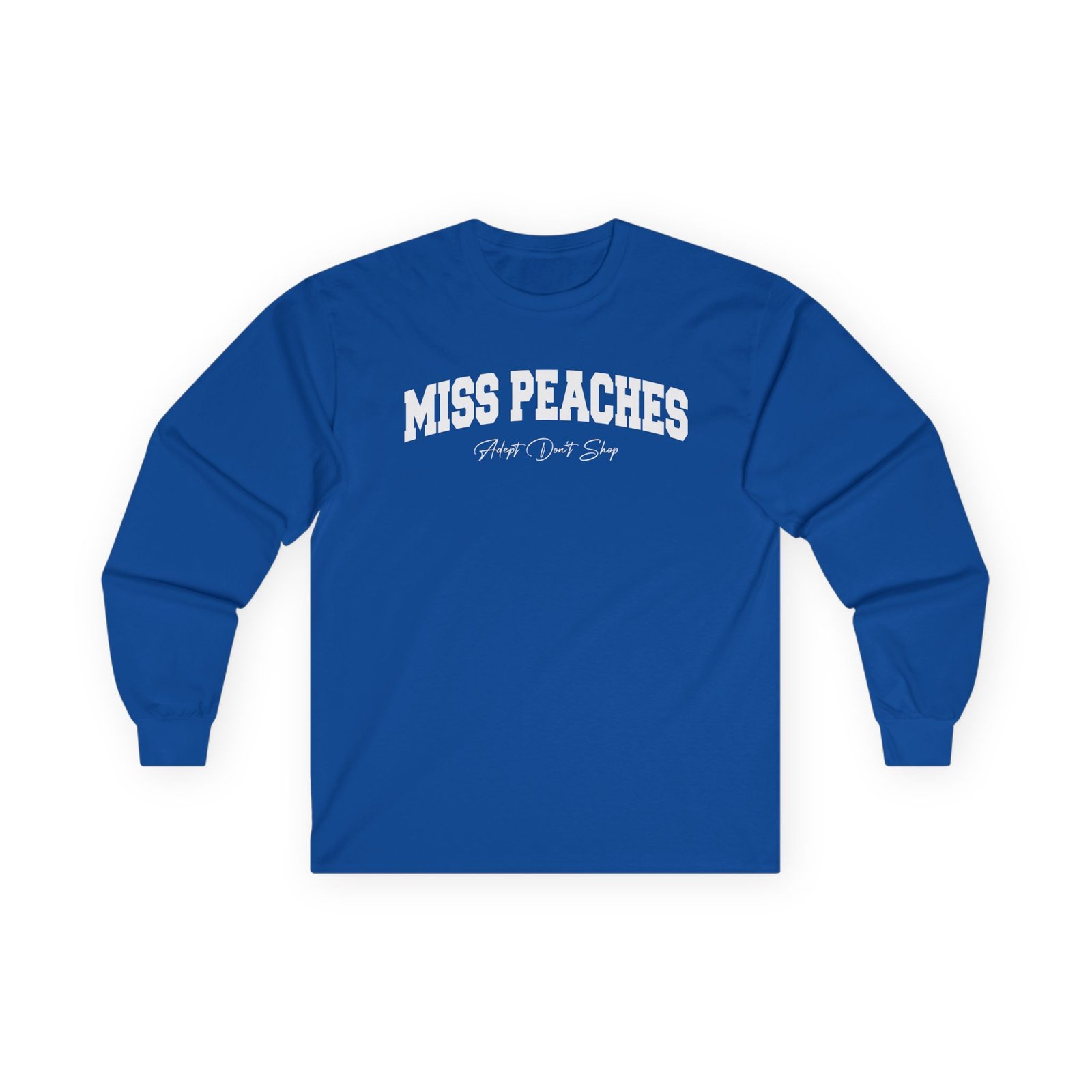 Miss Peaches Unisex Ultra Cotton Long Sleeve Tee