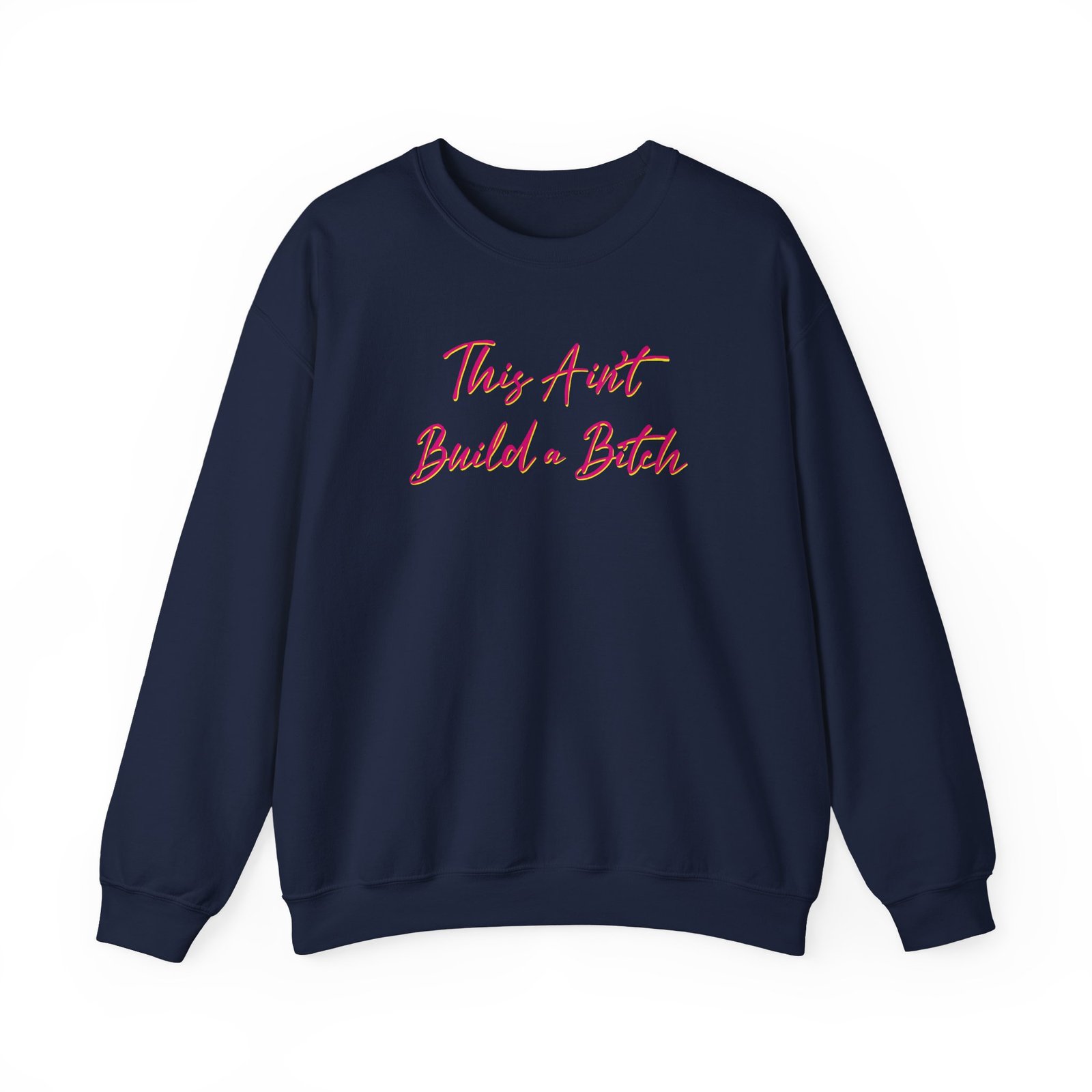 Bella Poarch This Ain't Build A Bitch Unisex Heavy Blend™ Crewneck Sweatshirt